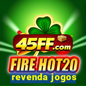 revenda jogos